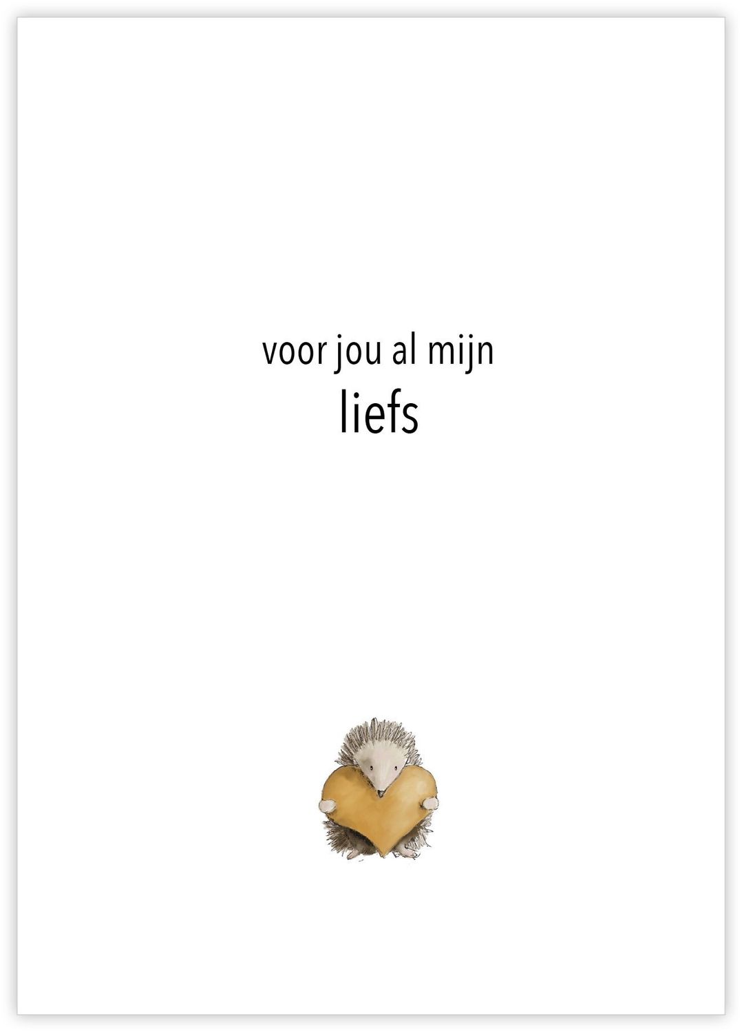 Wenskaart | Voor jou al mijn liefs