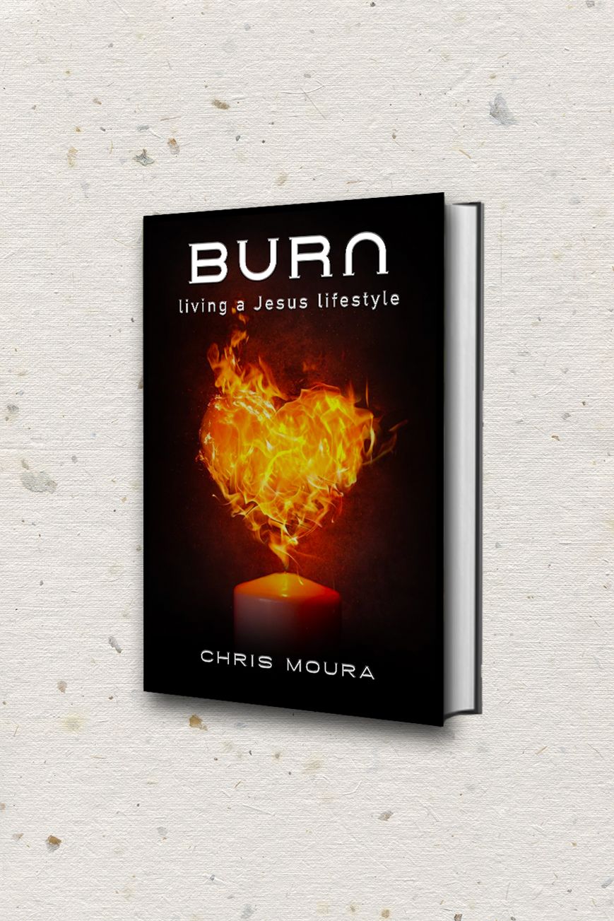 Burn Living A Jesus Lifestyle