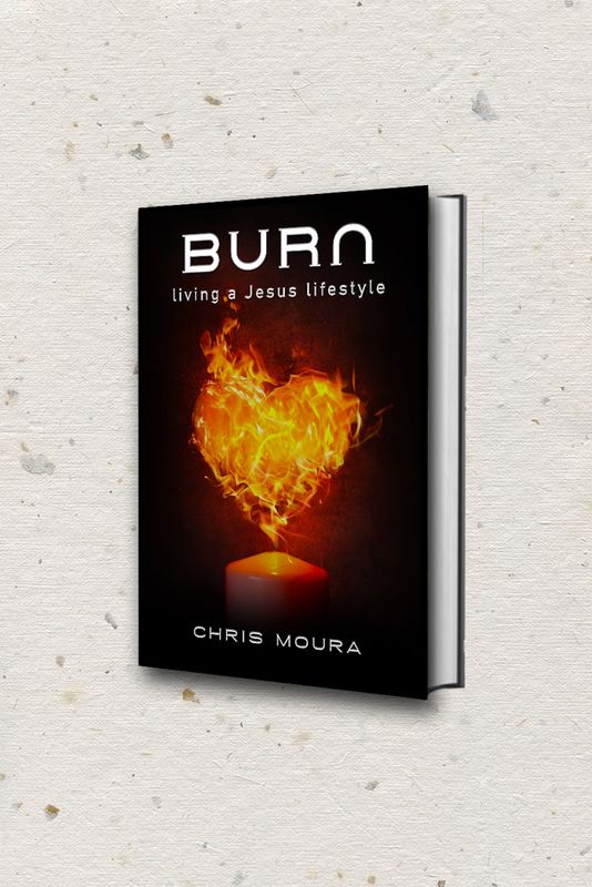 Burn Living A Jesus Lifestyle