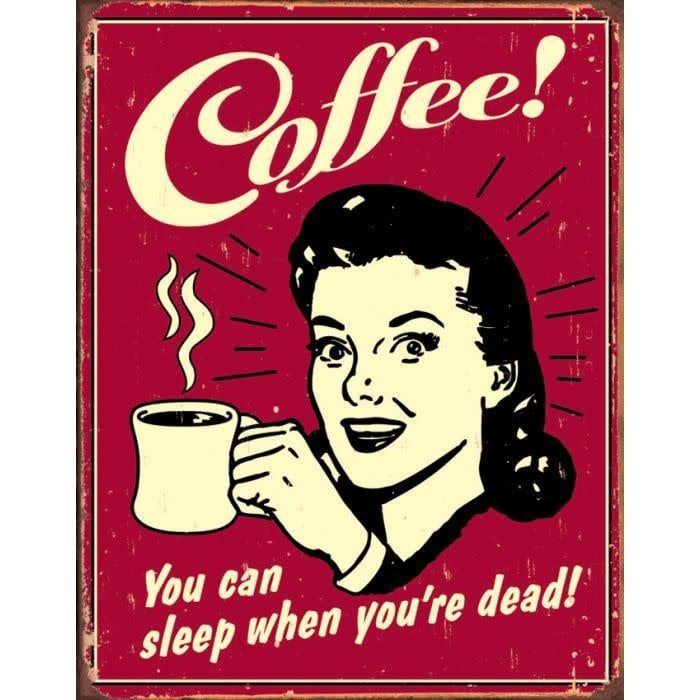 COFFEE - SLEEP WHEN DEAD TSN1331