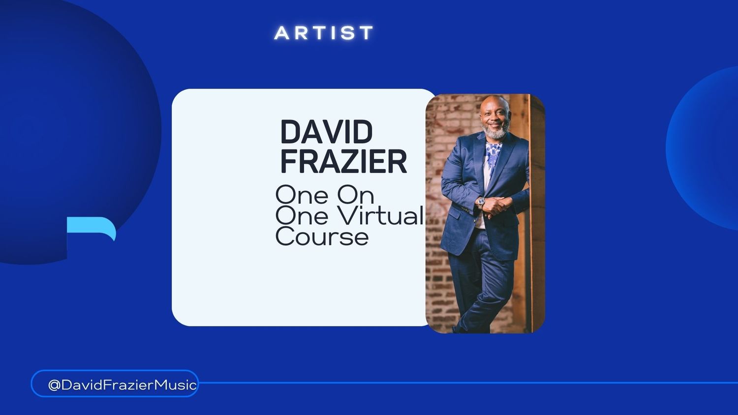 David Frazier’s Virtual One-on-One Vocal Training Course
