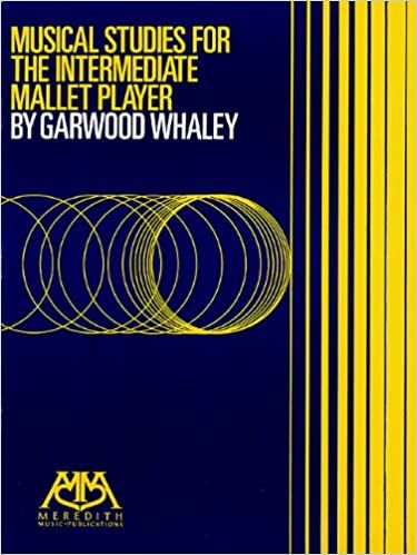 Musical Studies for the Intermediate Mallet Player - Garwood Whaley