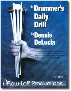 The Drummer's Daily Drill - Dennis DeLucia