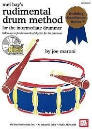 Rudimental Drum Method For The Intermediate Drummer - Joe Maroni