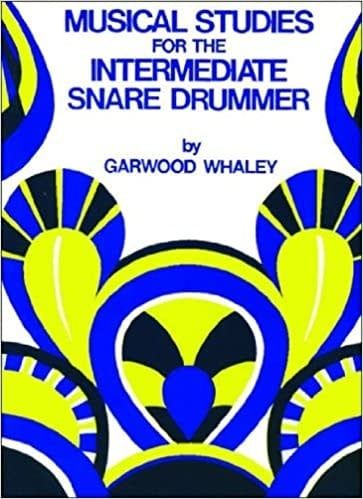 Musical Studies For The Intermediate Snare Drummer  -  Garwood Whaley