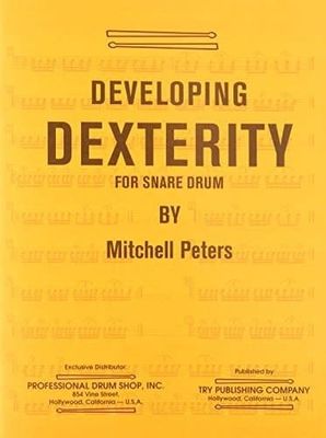 Developing Dexterity For Snare Drum - Mitchell Peters