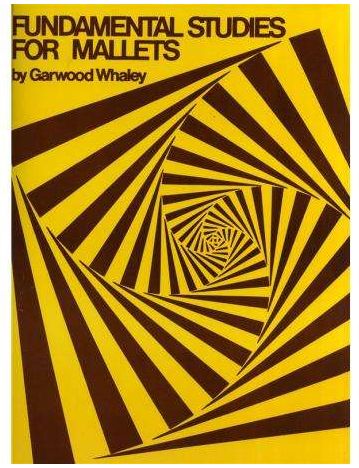 Fundamental Studies For Mallets - Garwood Whaley