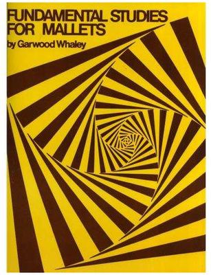 Fundamental Studies For Mallets - Garwood Whaley