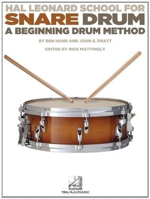 Hal Leonard School for Snare Drum A Beginning Drum Method - Ben Hans &amp; John S. Pratt
