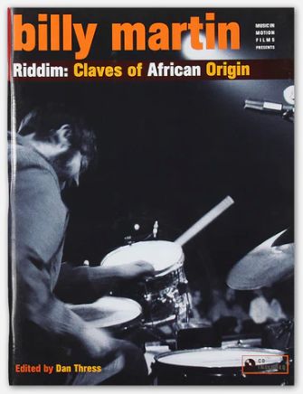 Billy Martin: Riddim -- Claves of African Origin