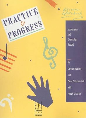 Practice &amp; Progress Lesson Notebookby Carolyn Inabinet &amp; Paula Peterson-Heil