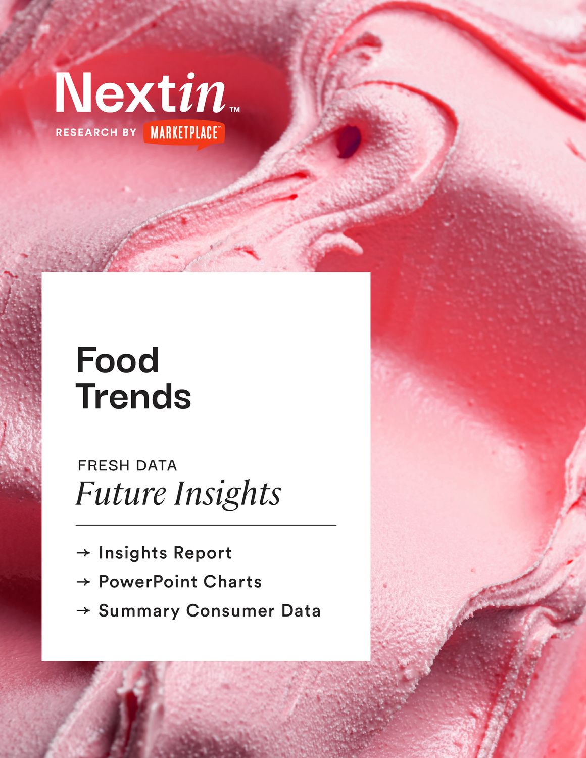 Food Trends: Insights Report, Charts, & Data Package Food Trends: Insights Report, Charts, & Data Package