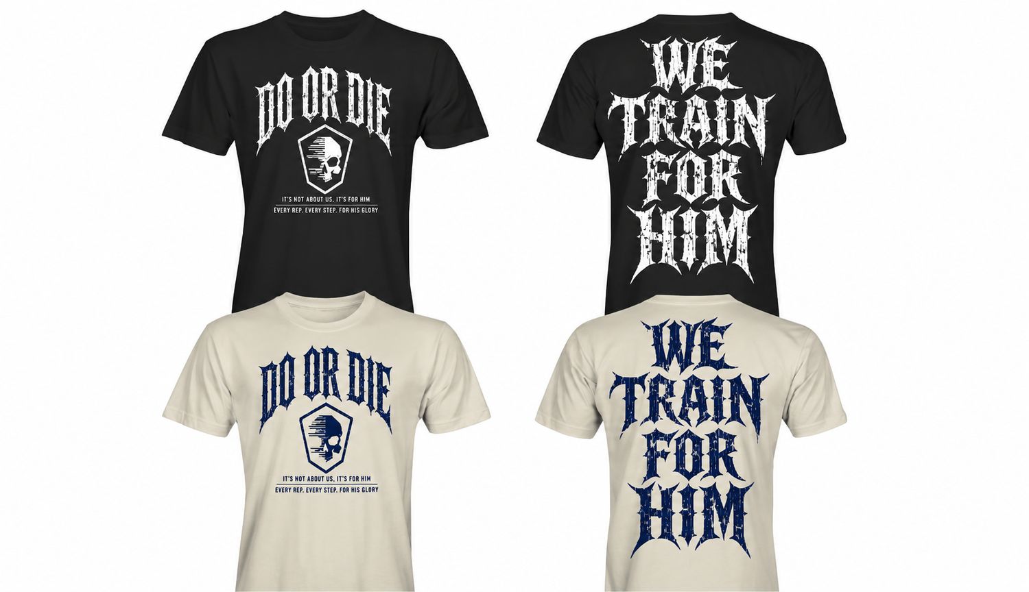 WE TRAIN FOR HIM