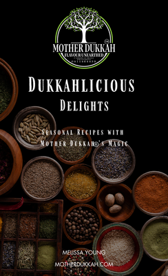 Dukkahlicious Delights Recipe Booklet (hardcopy)