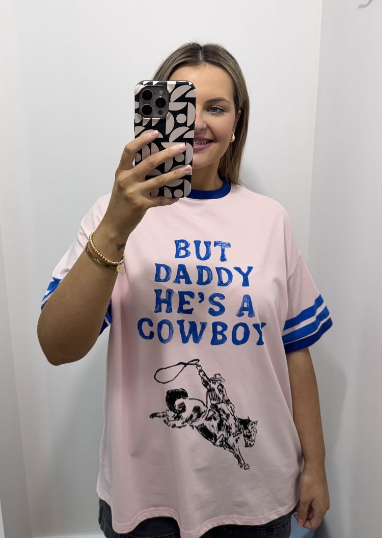 Pink Daddy He's A Cowboy T-Shirt