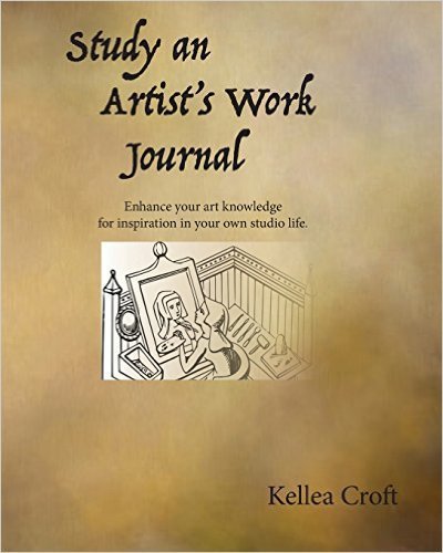 Study an Artist&#39;s Work Journal: Enhance Your Art Knowledge for Inspirations in your own Studio Life