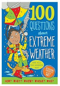 100 QUESTIONS: EXTREME WEATHER