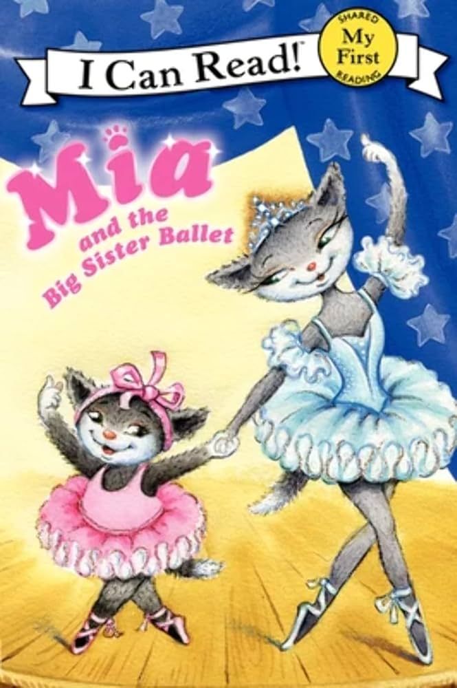 Mia and the Big Sister Ballet 1ST