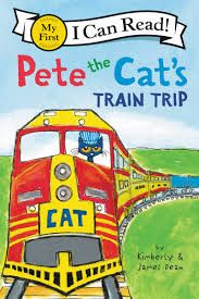 Pete the Cat&#39;s Train Trip 1ST