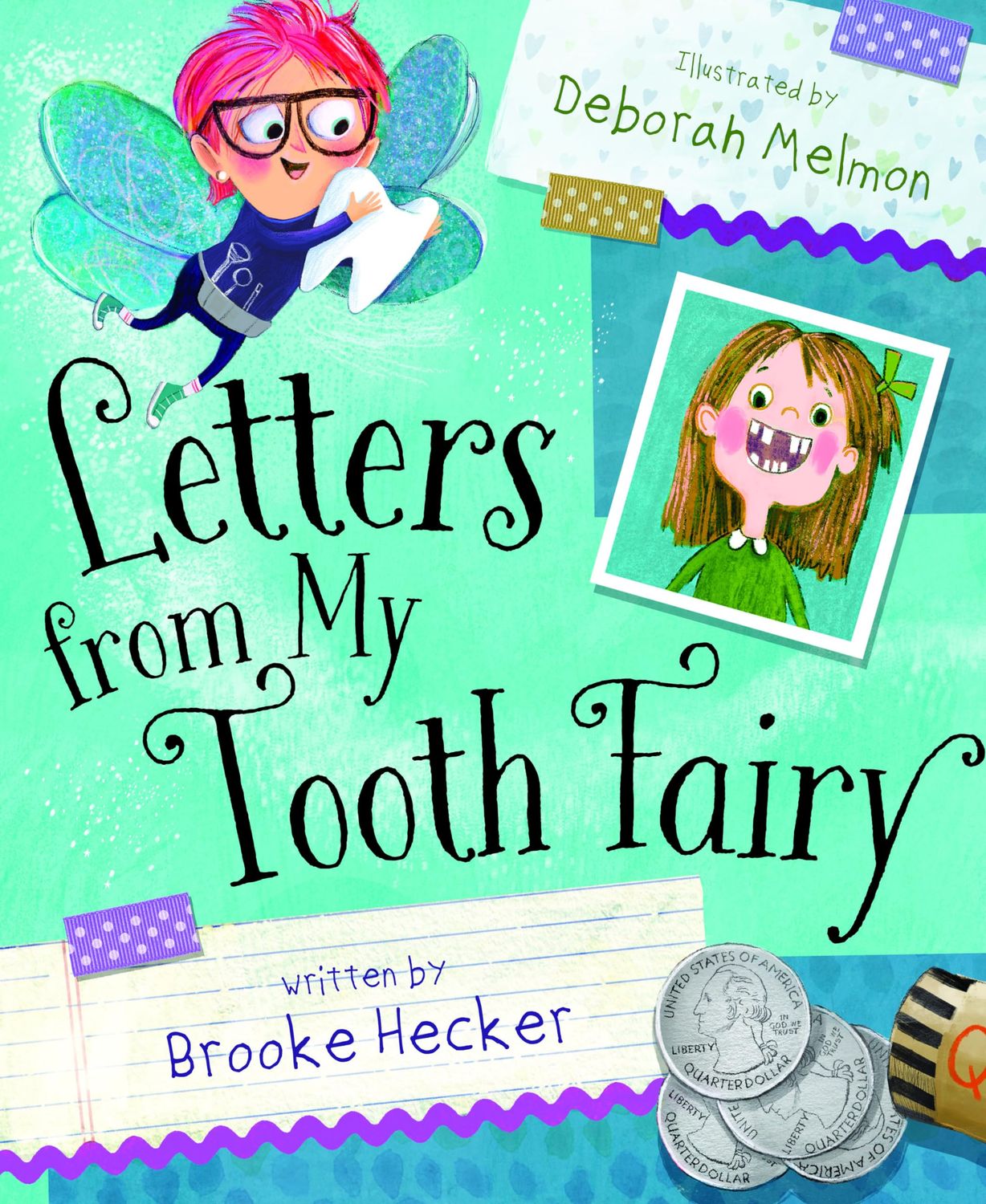 LETTERS FROM MY TOOTH FAIRY
