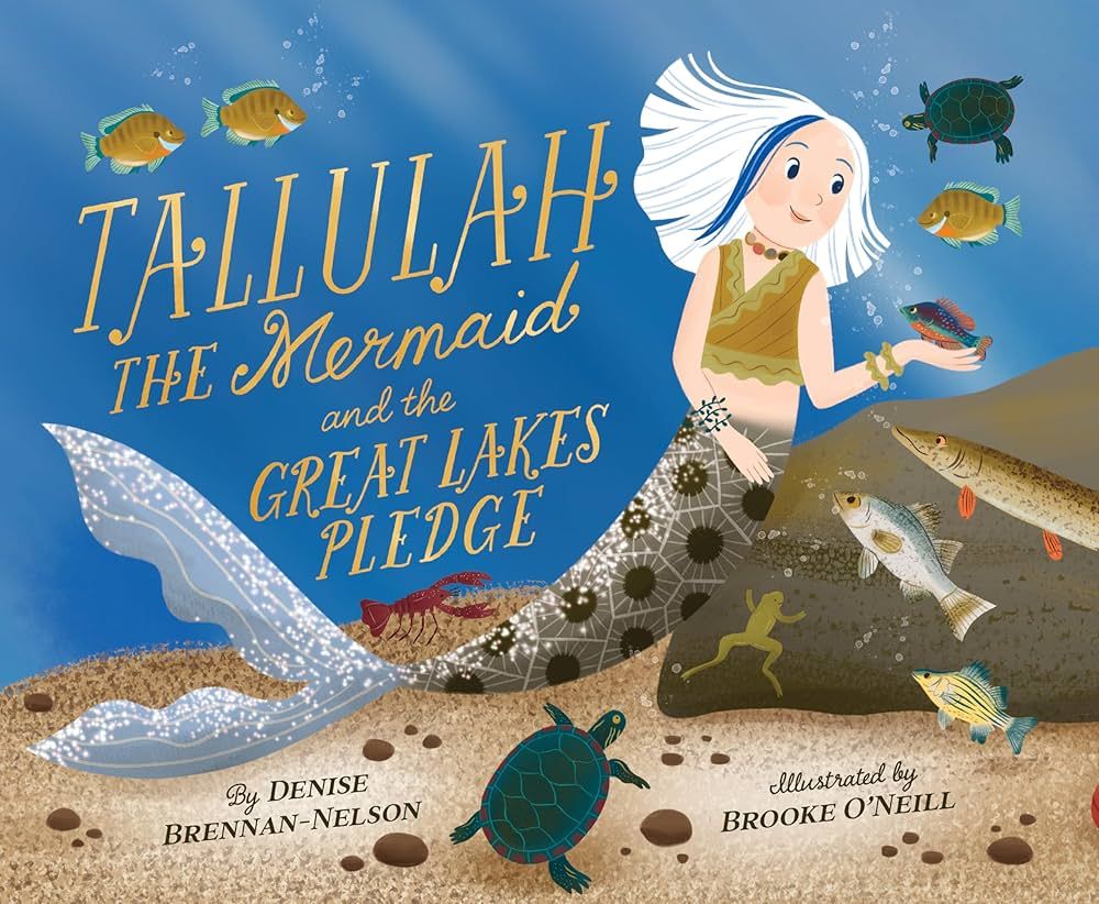 TALLULAH THE MERMAID &amp; THE GREAT LAKES PLEDGE