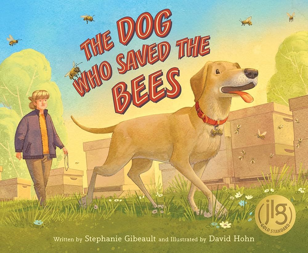 THE DOG WHO SAVED THE BEES