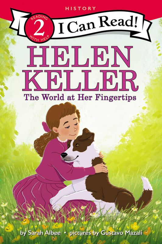 Helen Keller: The World at Her  Fingertips [ICR] LV2