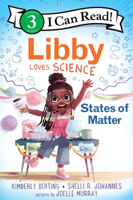 Libby Loves Science: States of  Matter LV3