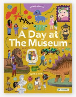 A DAY AT THE MUSEUM