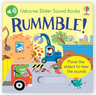SLIDER SOUND BOOKS: RUMMBLE!