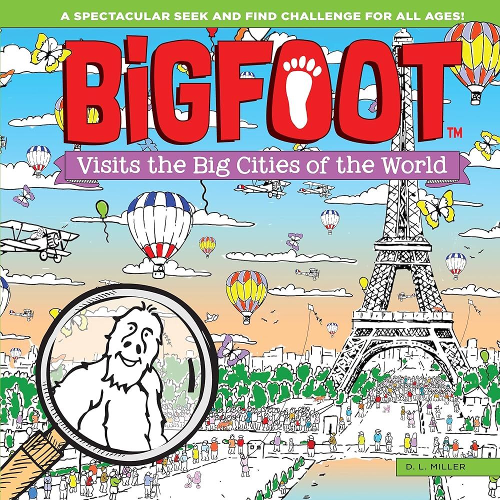 BIGFOOT VISITS THE BIG CITIES OF THE WORLD