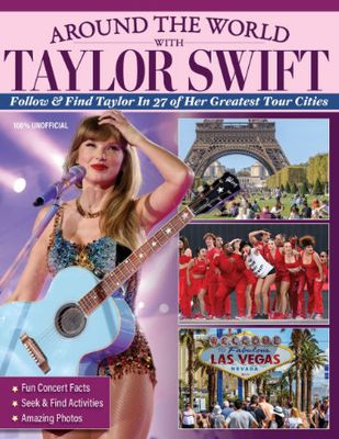 AROUND THE WORLD WITH TAYLOR SWIFT