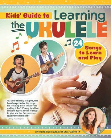 KIDS' GUIDE TO LEARNING THE UKULELE