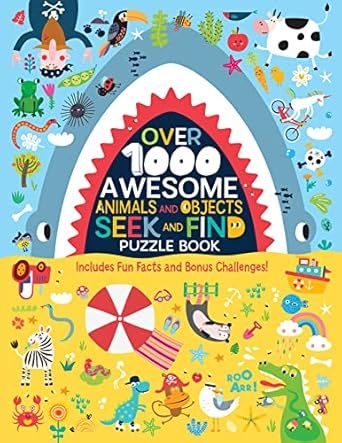 OVER 1000 AWESOME ANIMALS &amp; OBJECTS SEEK &amp; FIND