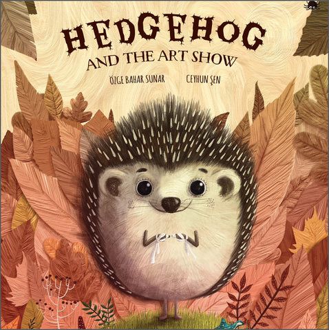 HEDGEHOG &amp; THE ART SHOW