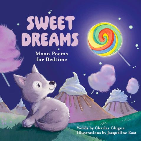 SWEET DREAMS MOON POEMS FOR BEDTIME