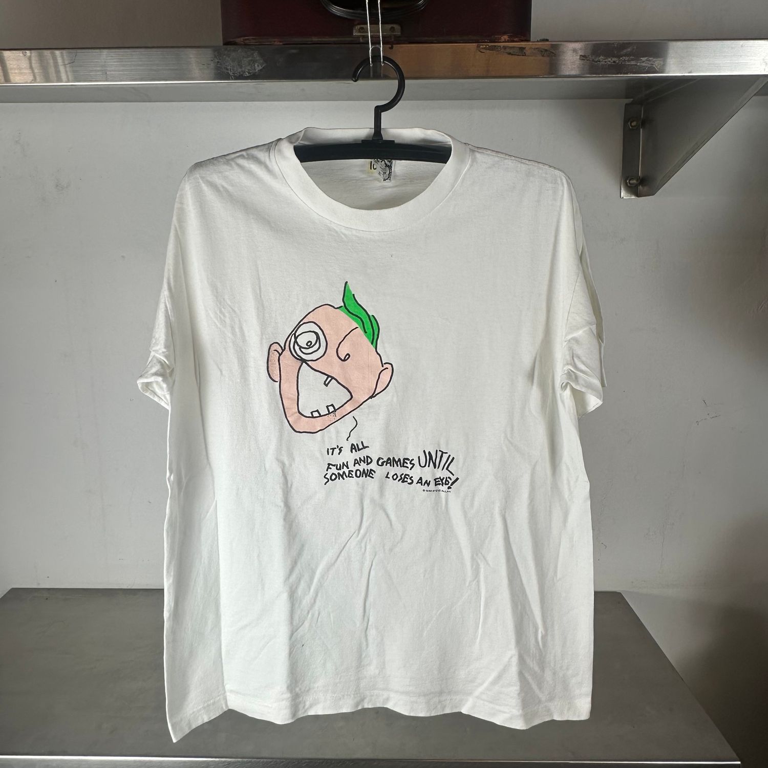 ​Vintage 1990 Fun and Games Until Someone Loses An Eye! T-shirt