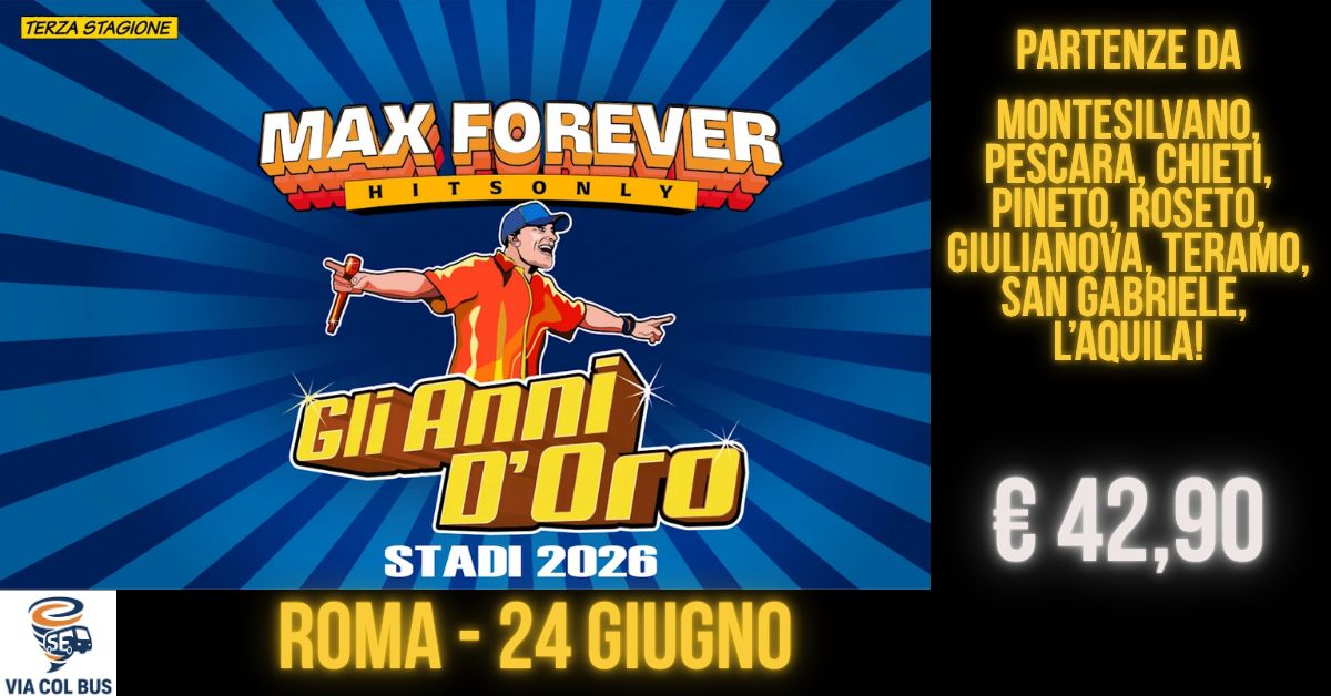 Concerto: Max Forever - Stadi 2026