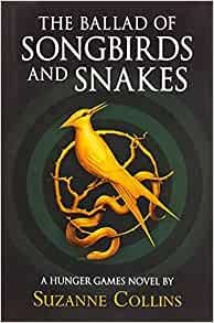 The Ballad of Songbirds and Snakes