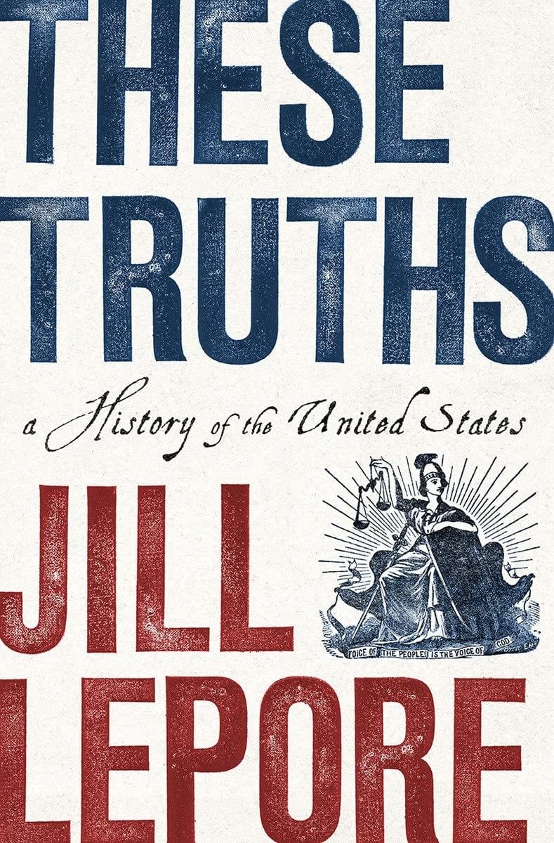 These Truths: History of the United States