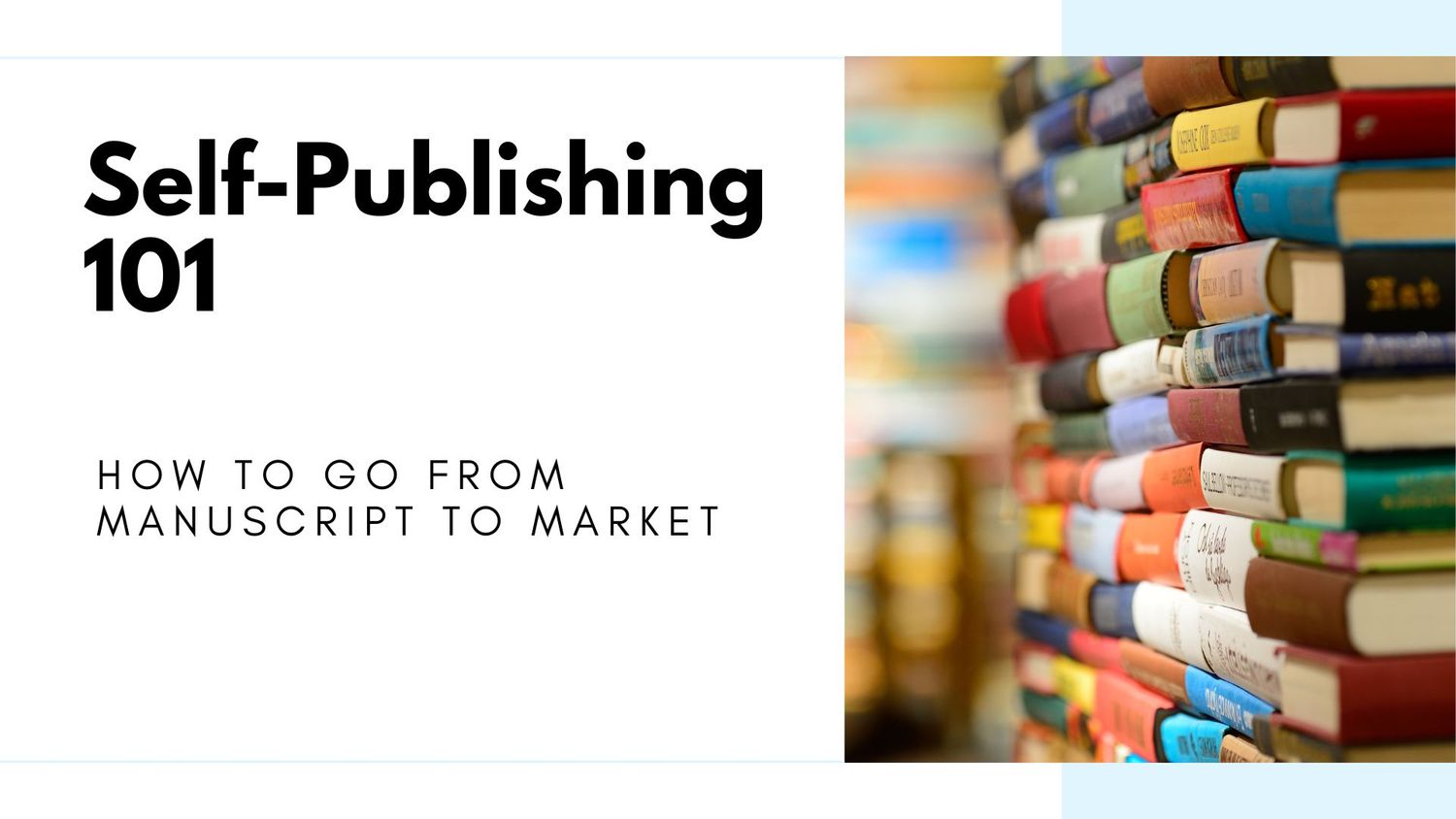 7/26/25: Self-Publishing 101: From Manuscript to Market