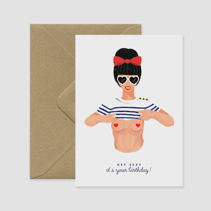 Carte &quot;Hey Sexy It&#39;s Your Birthday&quot;