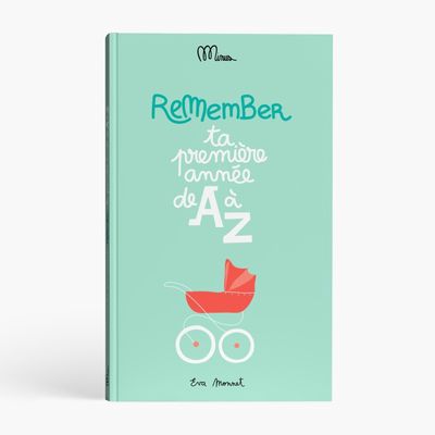 Cahier de naissance &quot; Ta 1ère Année de A à Z&quot;