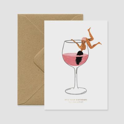 Carte "It's Your Birthday, Let's Have A Drink"