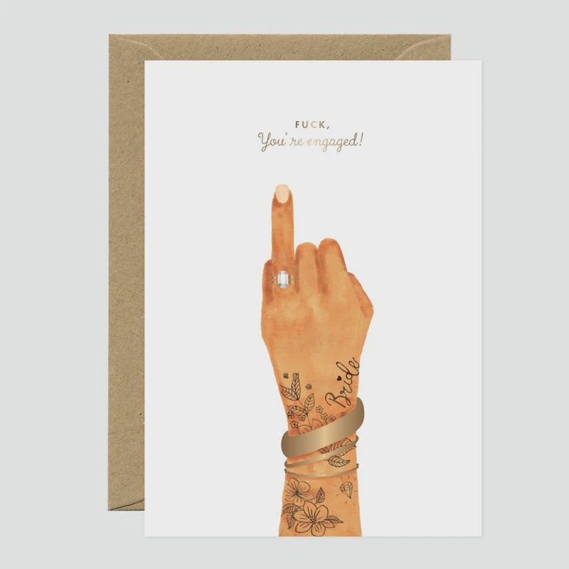 Carte &quot;Fuck, You Are Engaged&quot;