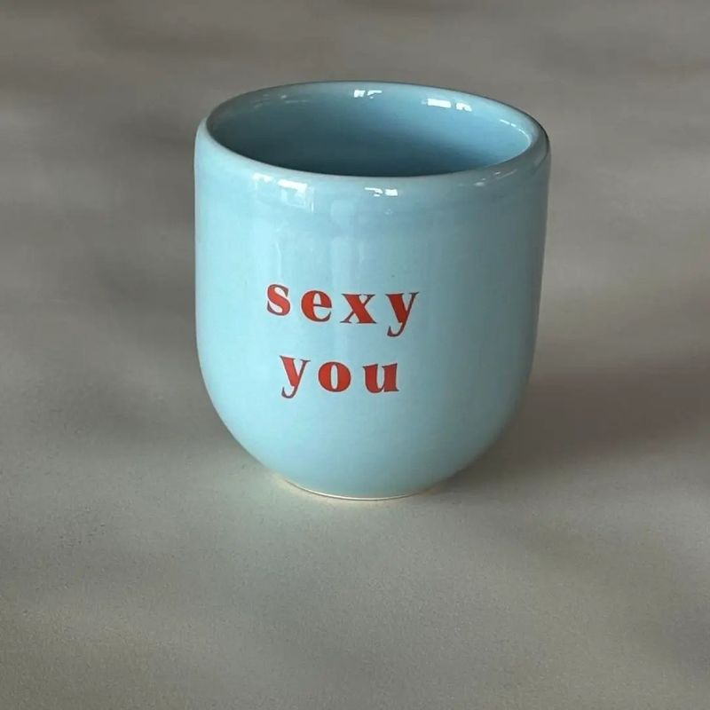Mug &quot;Sexy You&quot;