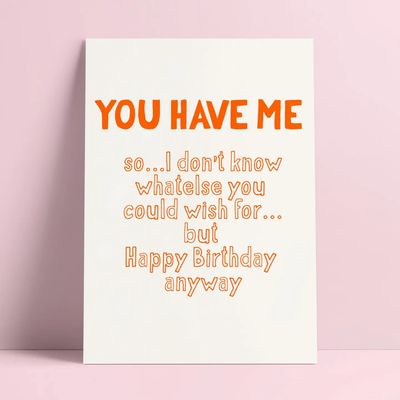 Carte postale “You Have Me”