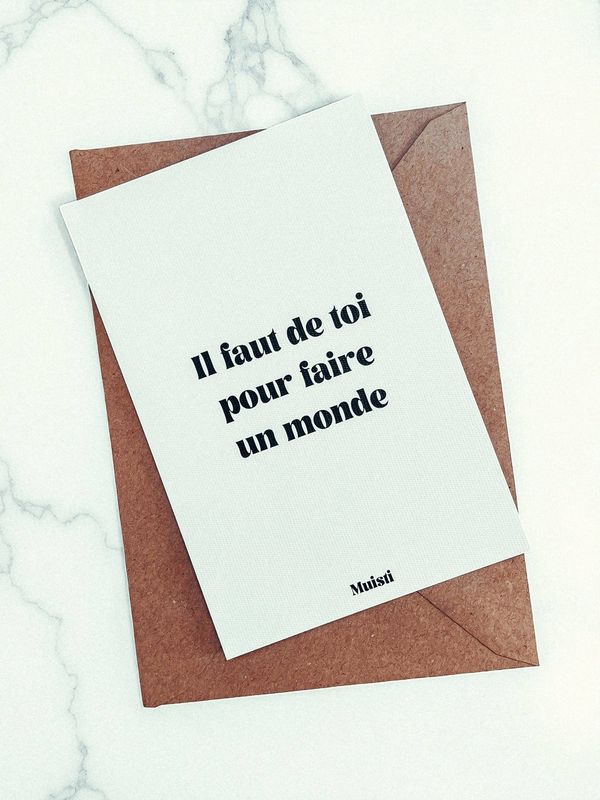 Carte  - Il faut de toi pour faire un monde
