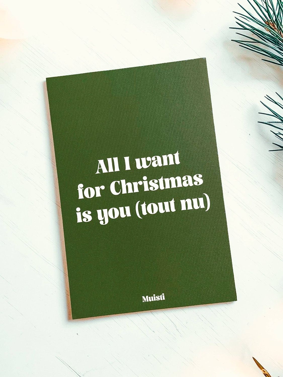 Carte - All I want for Christmas is you (tout nu)