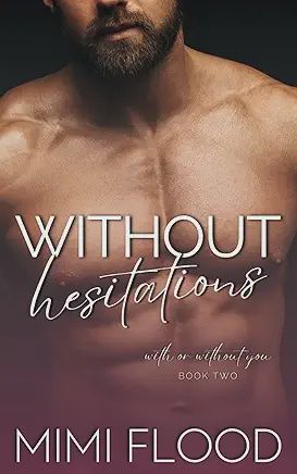 Without Hesitations
